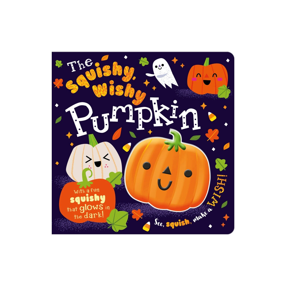 MAKE BELIEVE IDEAS The Squishy, Wishy Pumpkin (bok, board book, eng)