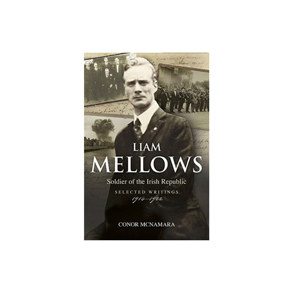 Irish Academic Press Ltd Liam Mellows (häftad, eng)