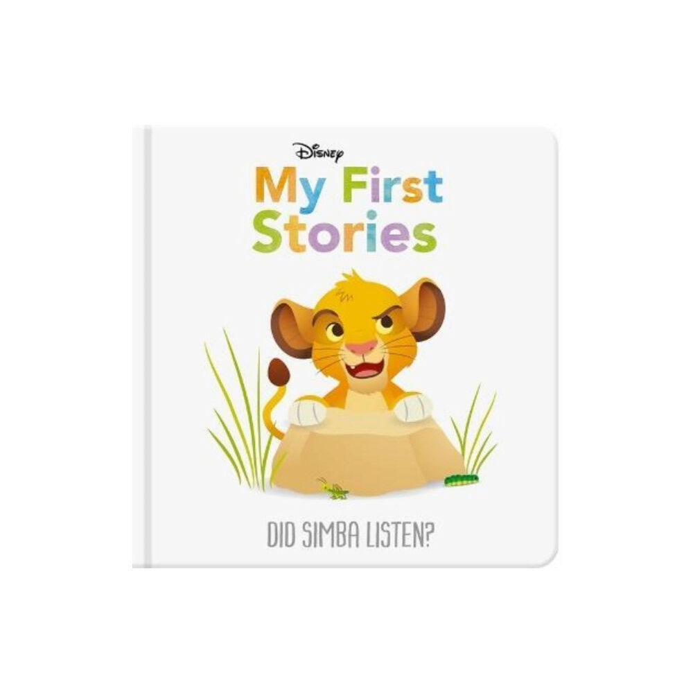 Bonnier Books Ltd Disney My First Stories: Did Simba Listen? (inbunden, eng)