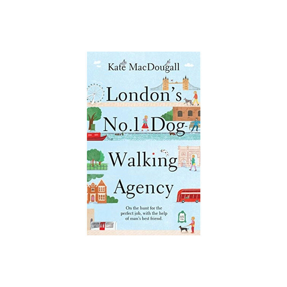 Bonnier Books Ltd London's No. 1 Dog-Walking Agency (inbunden, eng)