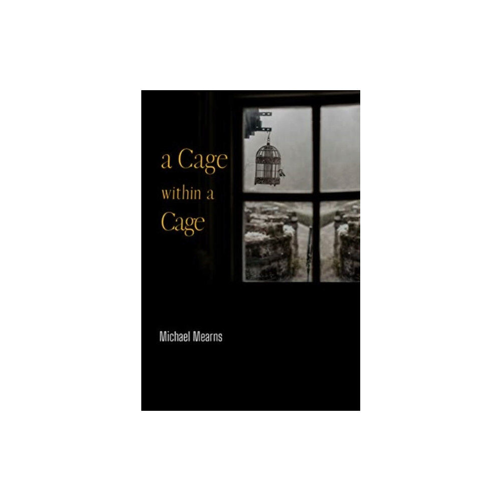 Olympia Publishers A Cage within a Cage (häftad, eng)