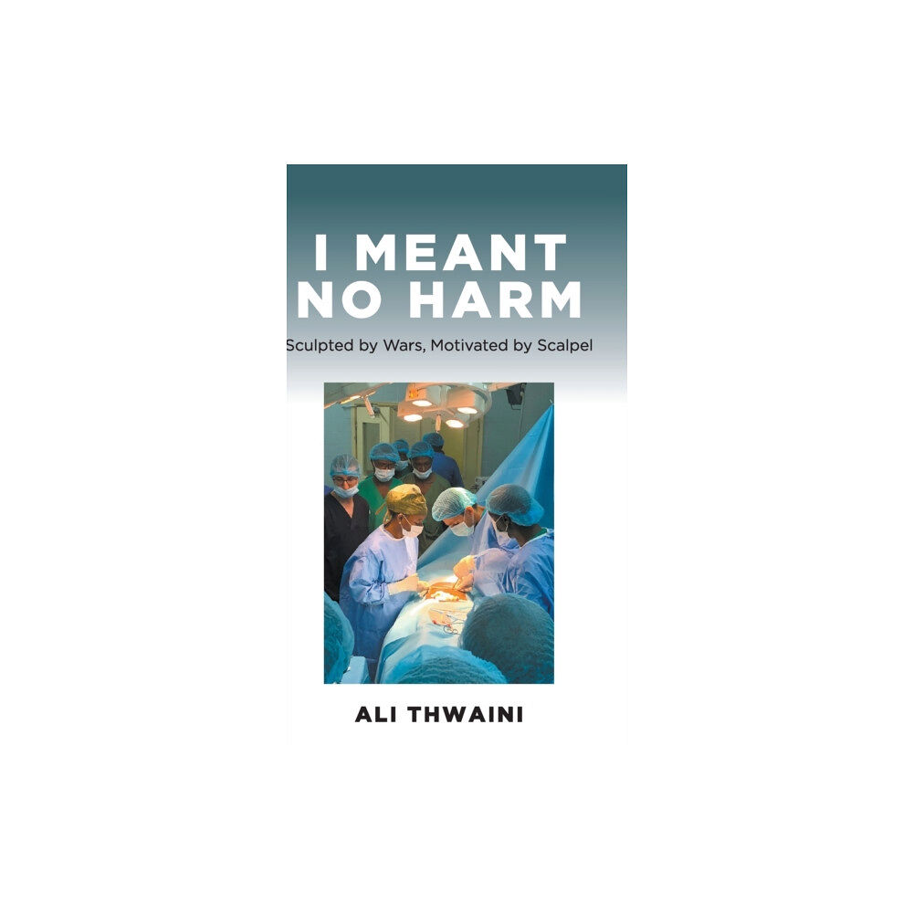 New Generation Publishing I Meant No Harm (inbunden, eng)