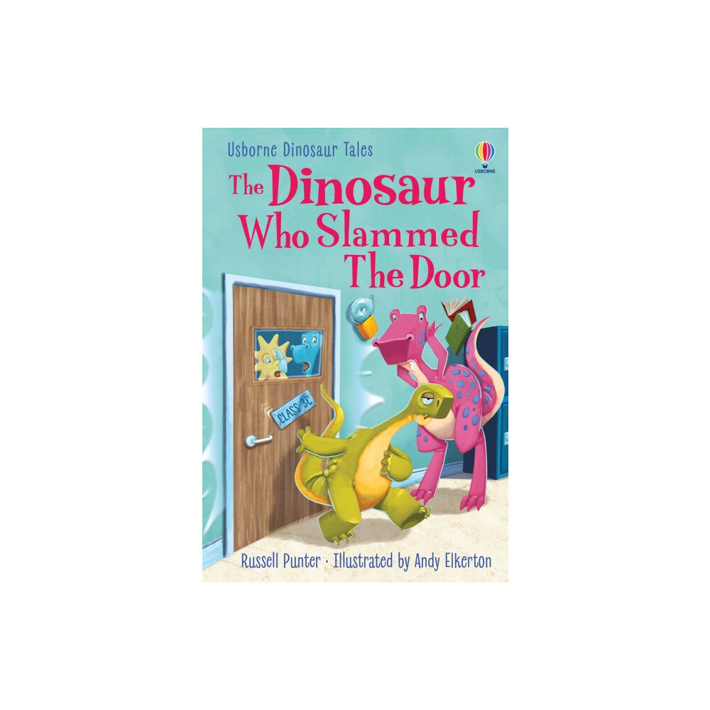 Usborne Publishing Ltd The Dinosaur who Slammed the Door (inbunden, eng)