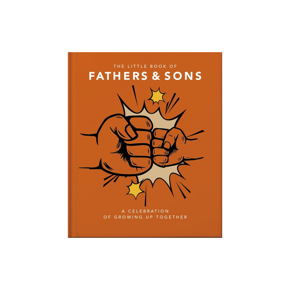 Headline Publishing Group The Little Book of Fathers & Sons (inbunden, eng)