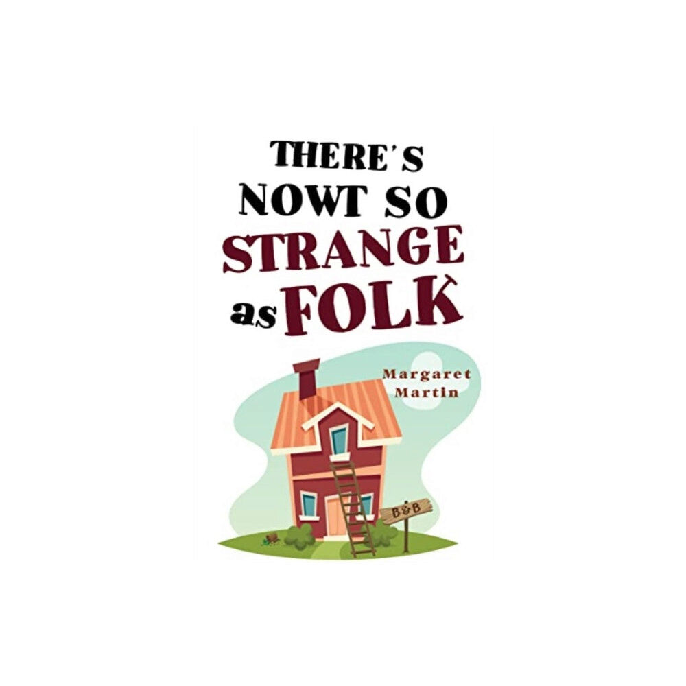 Olympia Publishers There's Nowt So Strange As Folk (häftad, eng)