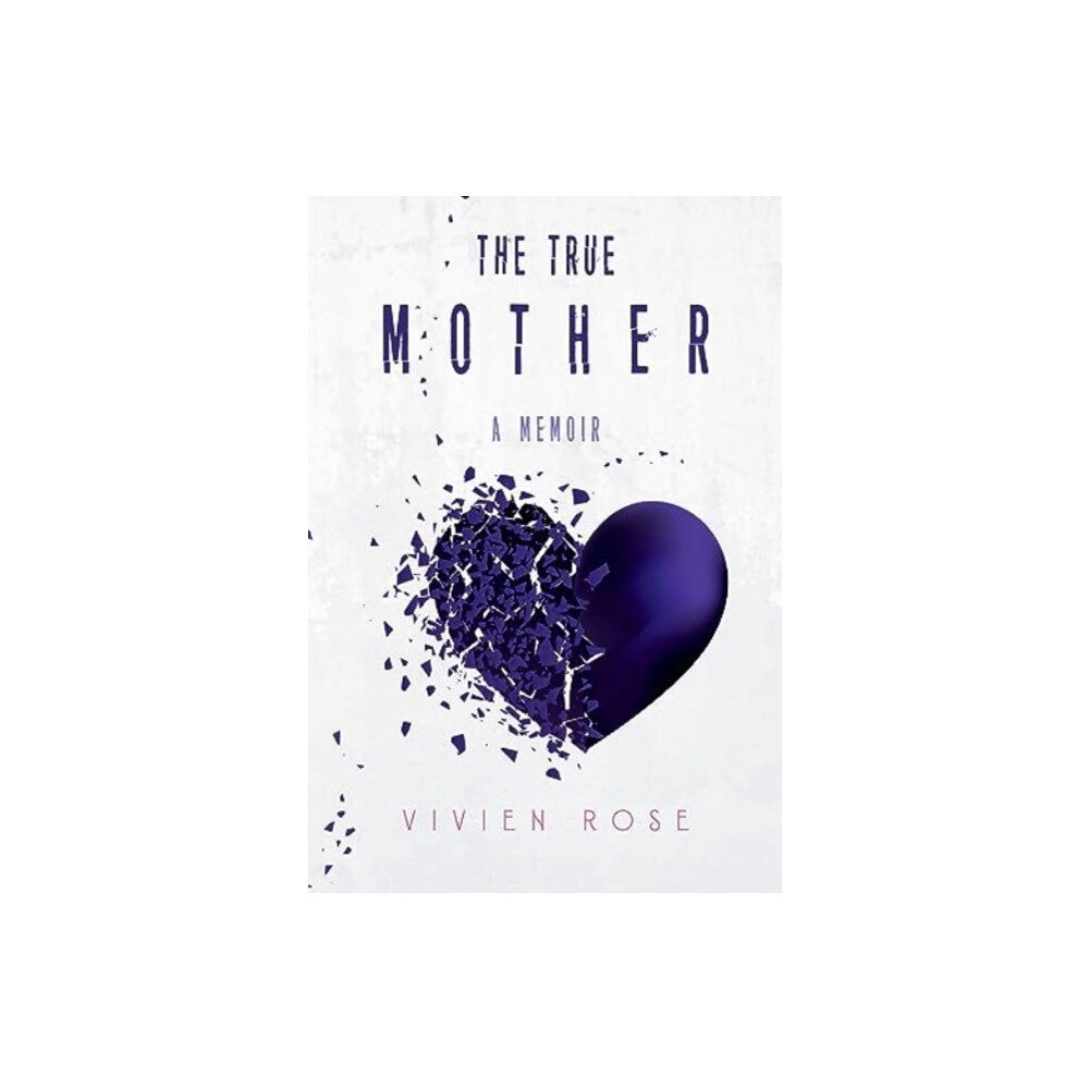 Olympia Publishers The True Mother (häftad, eng)