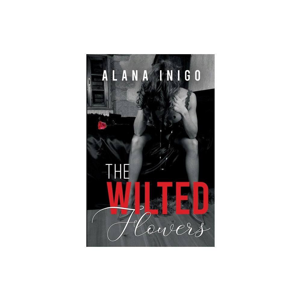 Olympia Publishers The Wilted Flowers (häftad, eng)