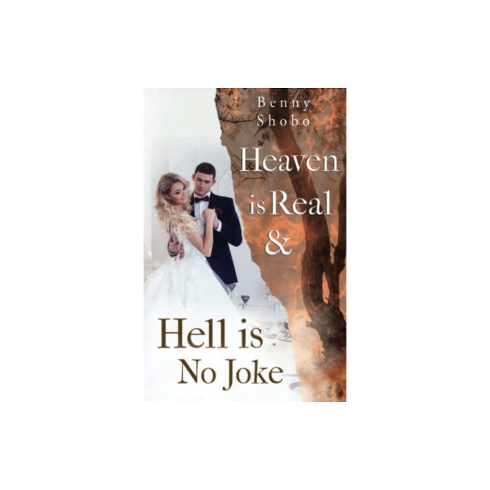 Olympia Publishers Heaven is Real and Hell is No Joke (häftad, eng)