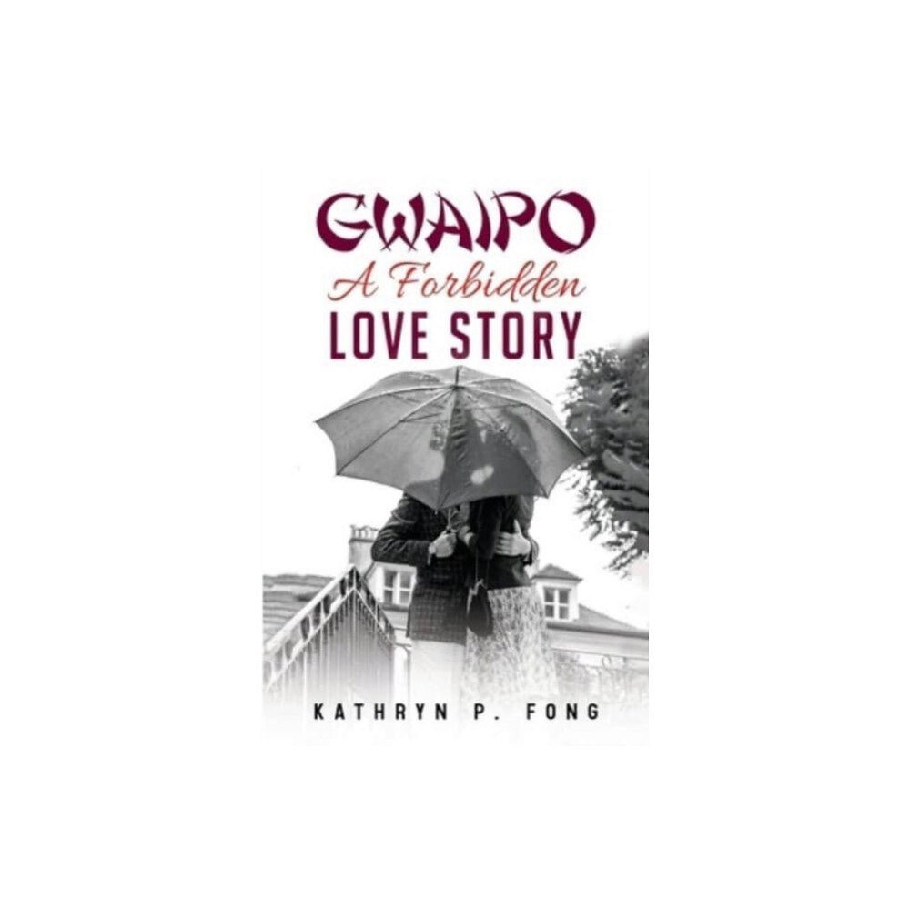 Olympia Publishers GWAIPO - A Forbidden Love Story (häftad, eng)