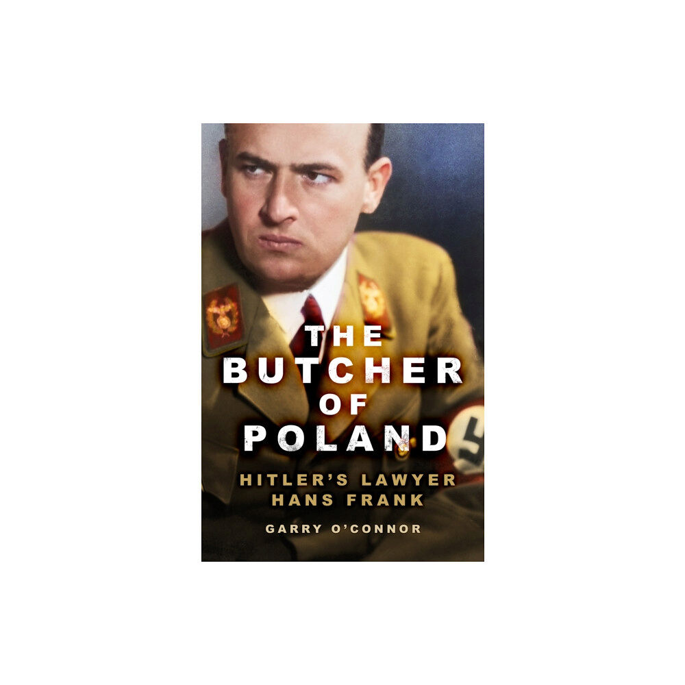 The History Press Ltd The Butcher of Poland (häftad, eng)