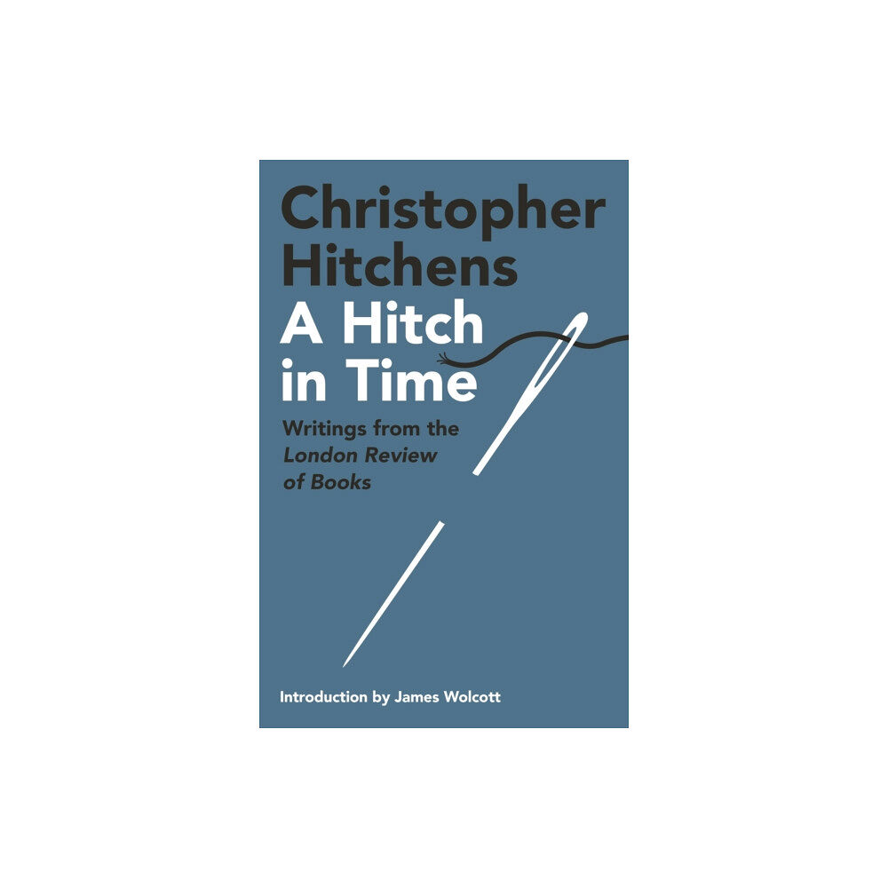 Atlantic Books A Hitch in Time (inbunden)