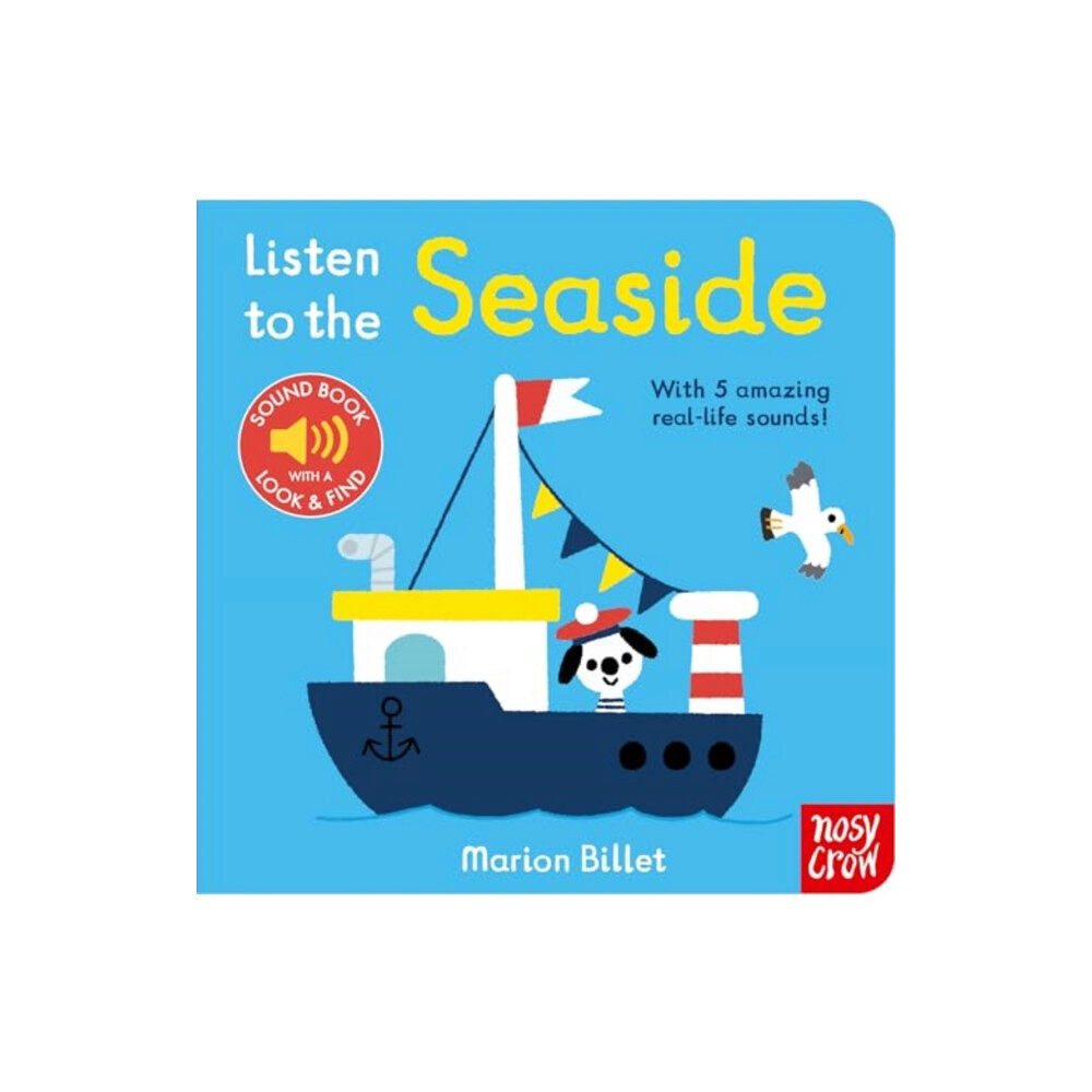 Nosy Crow Ltd Listen to the Seaside (bok, board book, eng)