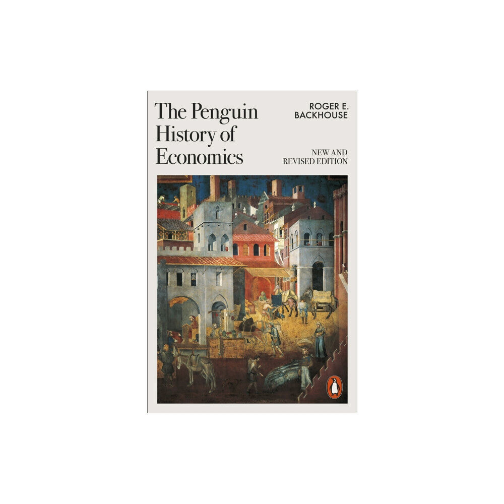 Penguin books ltd The Penguin History of Economics (häftad, eng)