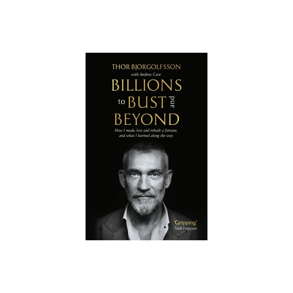Profile Books Ltd Billions to Bust - and Beyond (New and Updated Edition) (häftad, eng)