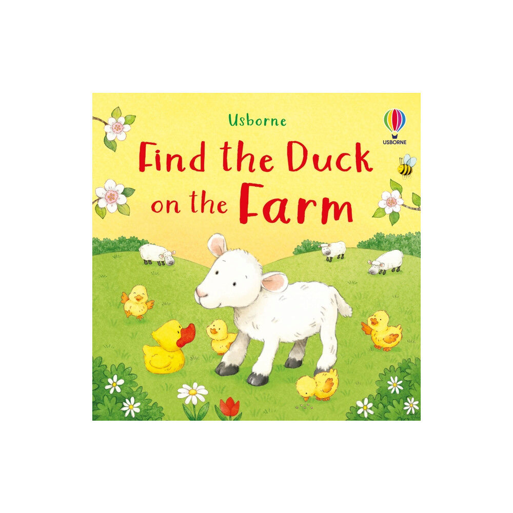 Usborne Publishing Ltd Find the Duck on the Farm (bok, board book, eng)