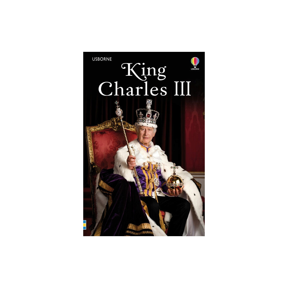 Usborne Publishing Ltd King Charles III (inbunden, eng)