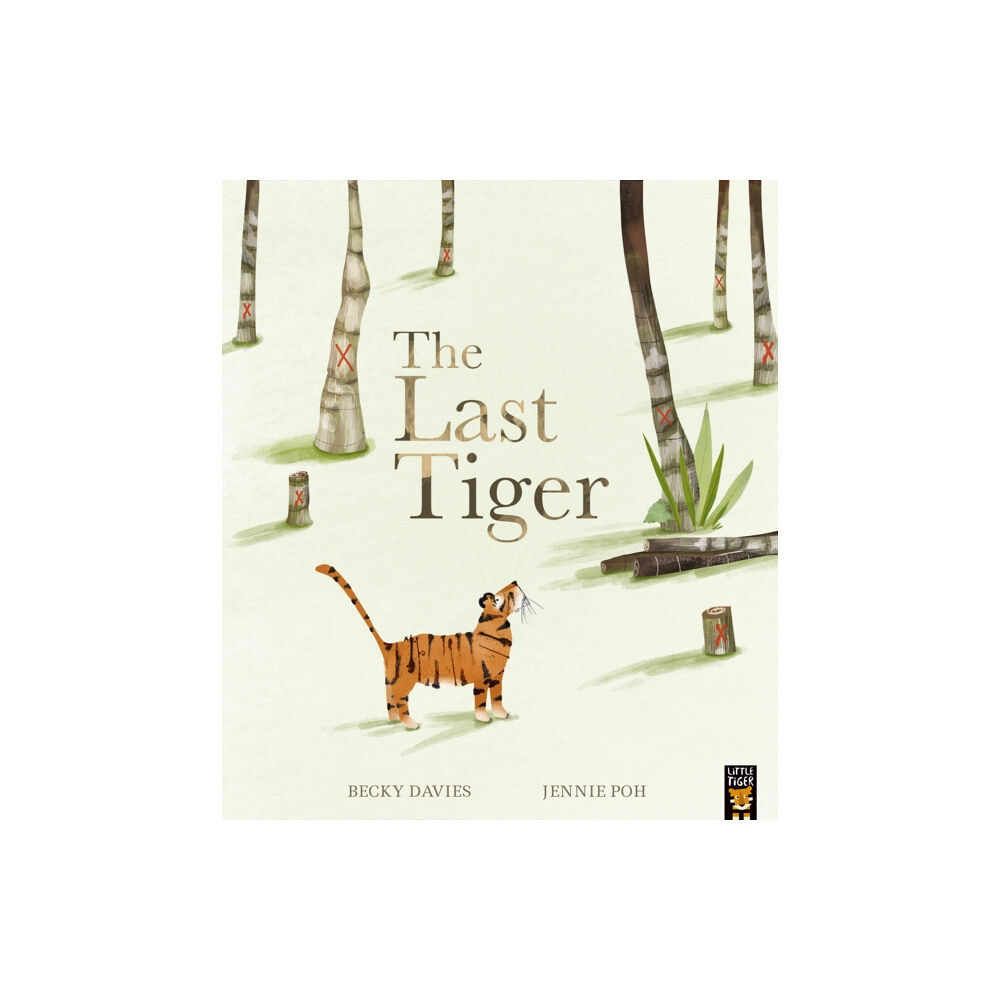 Little Tiger Press Group The Last Tiger (häftad, eng)