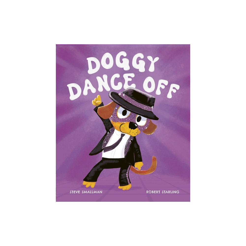 Little Tiger Press Group Doggy Dance Off (inbunden, eng)