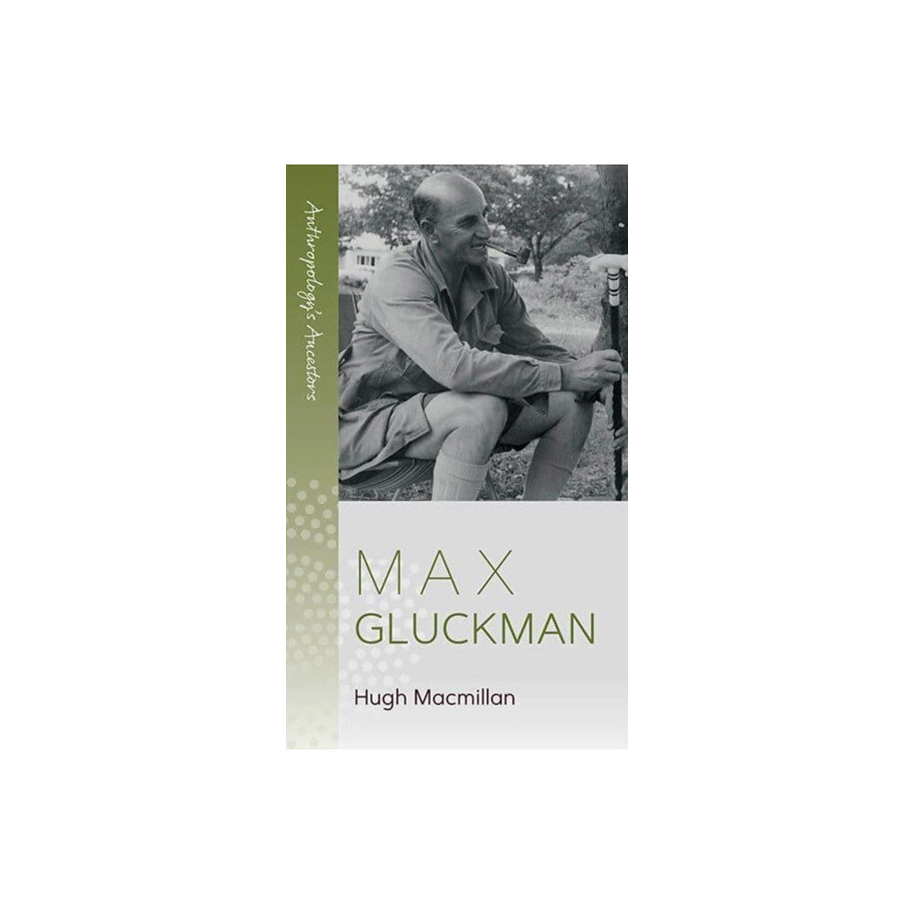 Berghahn Books Max Gluckman (häftad, eng)