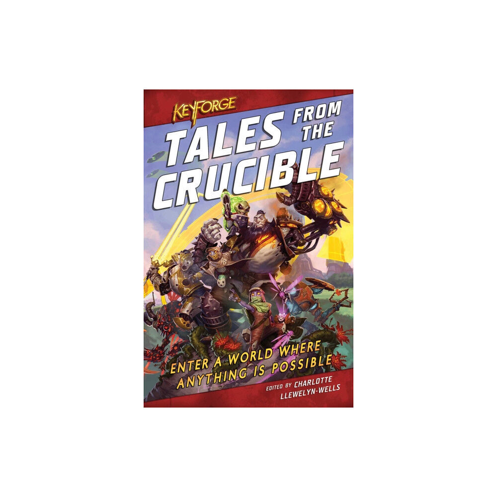 Aconyte Books KeyForge: Tales From the Crucible (häftad, eng)