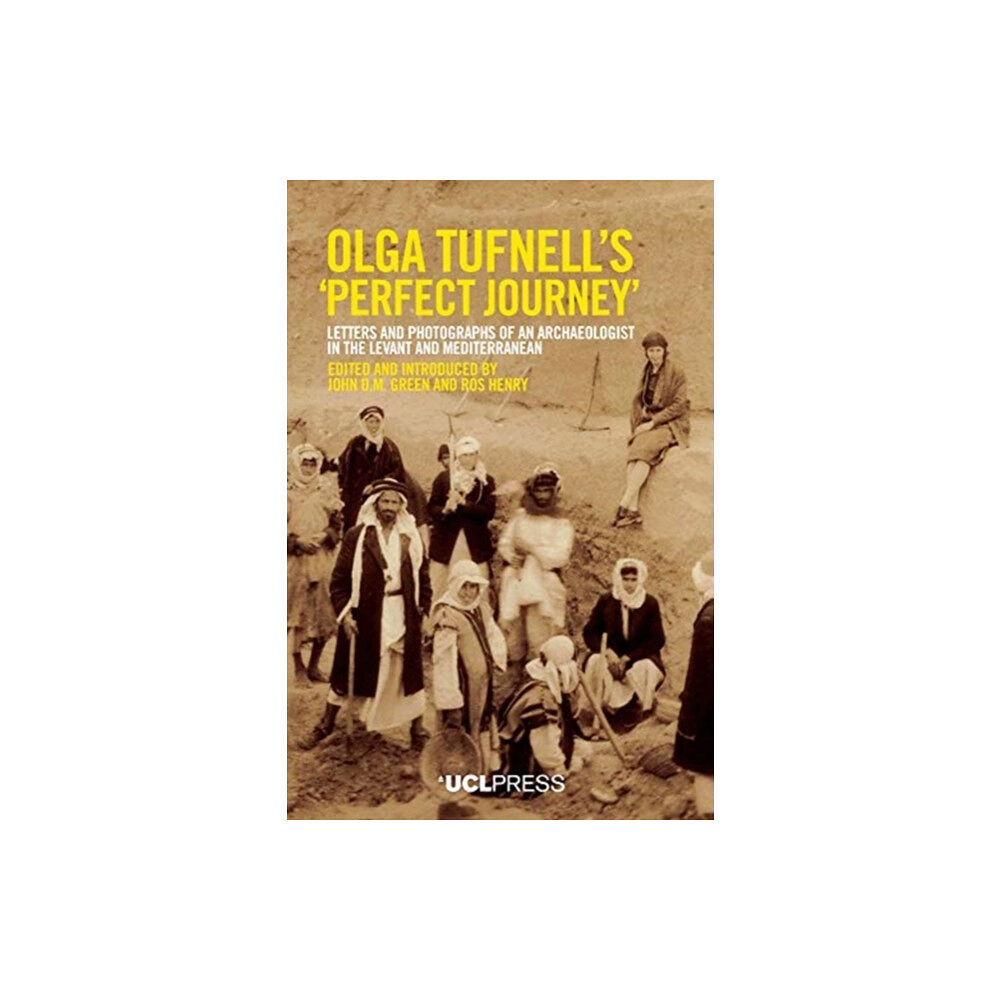 UCL Press Olga Tufnells 'Perfect Journey' (inbunden, eng)