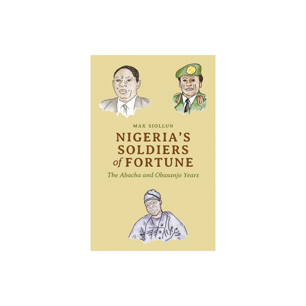 C hurst & co publishers ltd Nigeria's Soldiers of Fortune (häftad, eng)