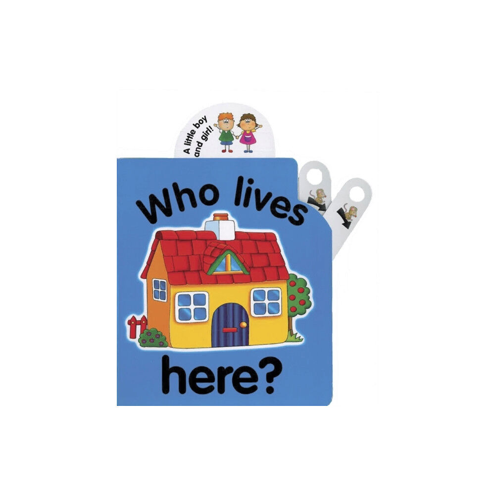 Anness publishing Flip Top: Who Lives Here? (bok, board book, eng)