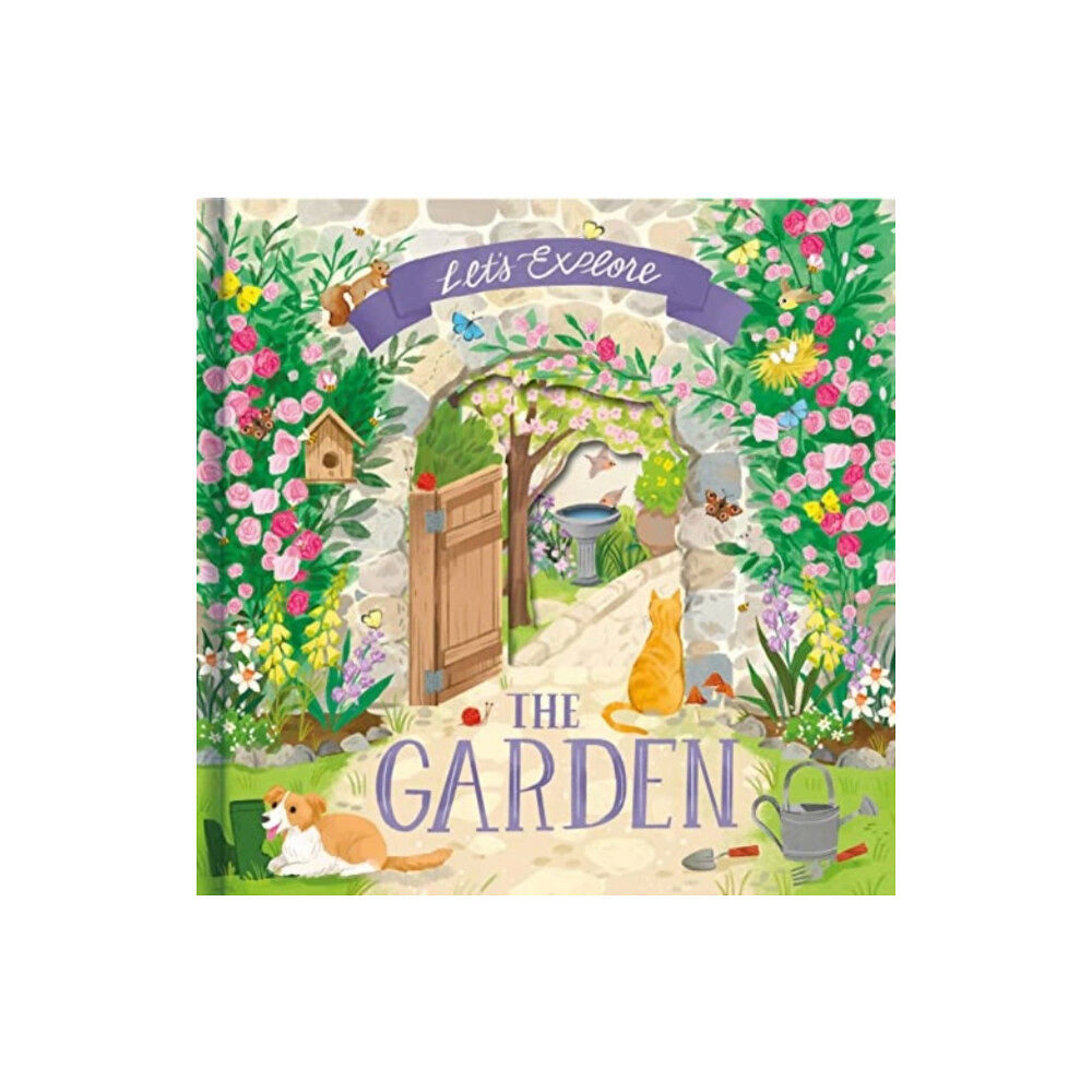 North Parade Publishing Let'S Explore the Garden (bok, board book, eng)