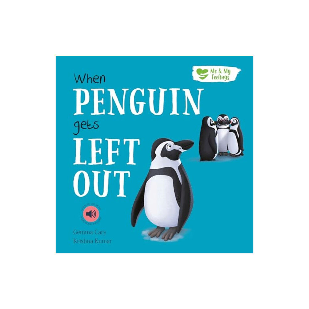 North Parade Publishing When Penguin Gets Left out (häftad, eng)