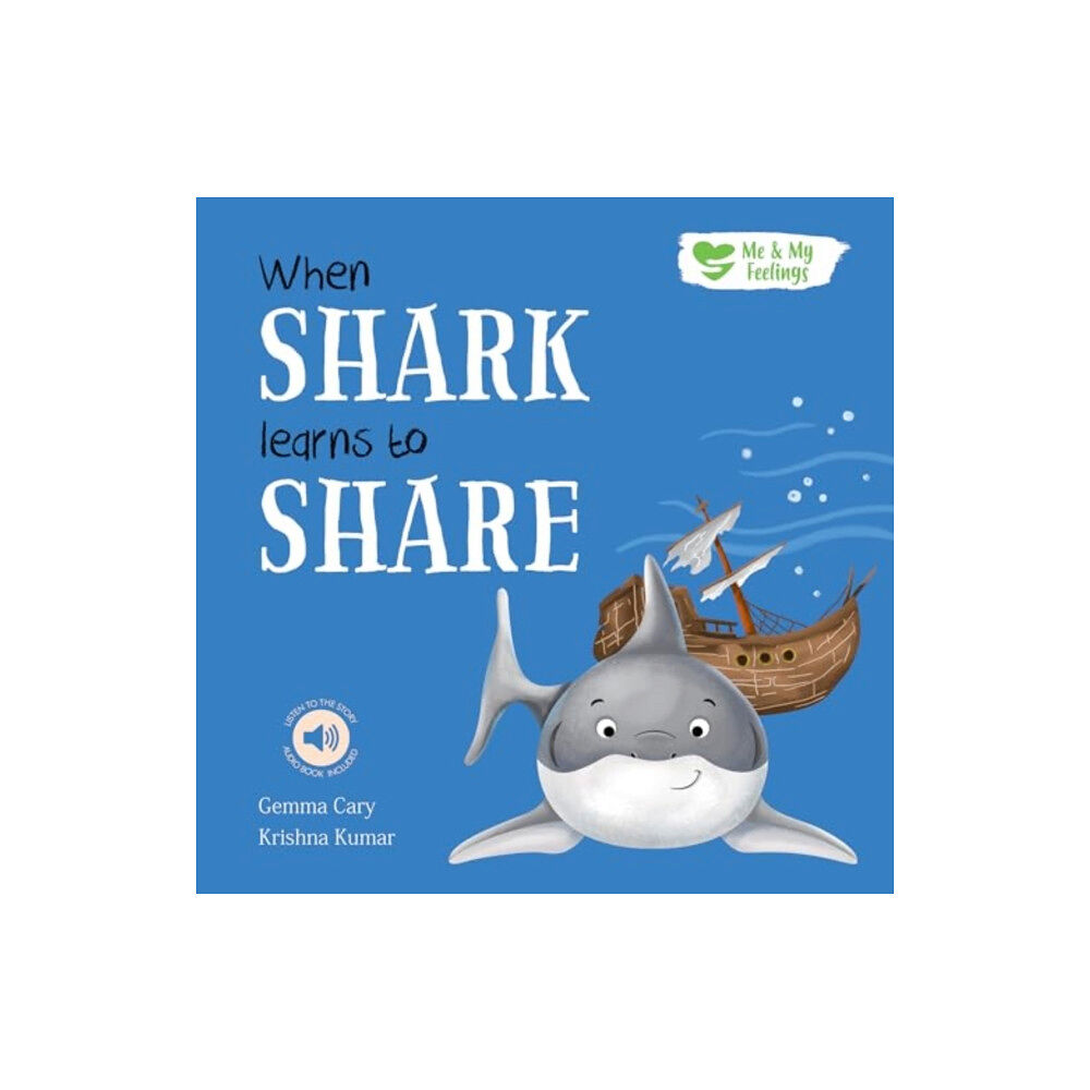 North Parade Publishing When Shark Learns to Share (häftad, eng)