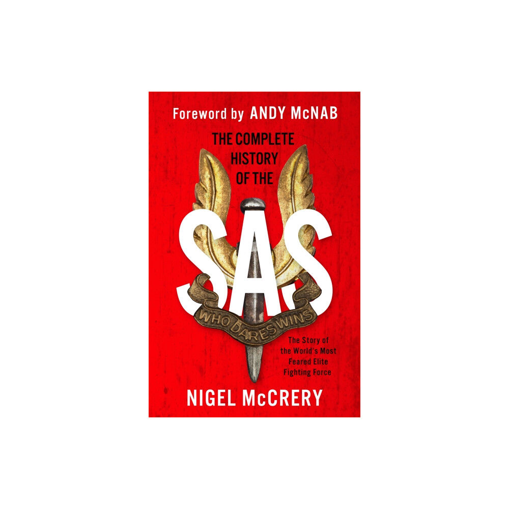 Headline Publishing Group The Complete History of the SAS (häftad, eng)