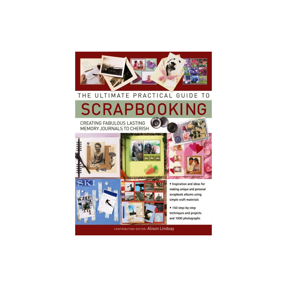 Anness publishing Ultimate Practical Guide to Scrapbooking,The (häftad, eng)