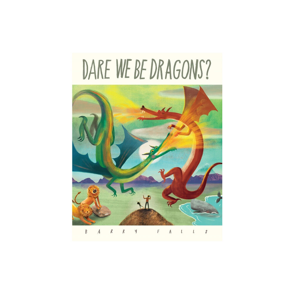 HarperCollins Publishers Dare We Be Dragons? (häftad, eng)