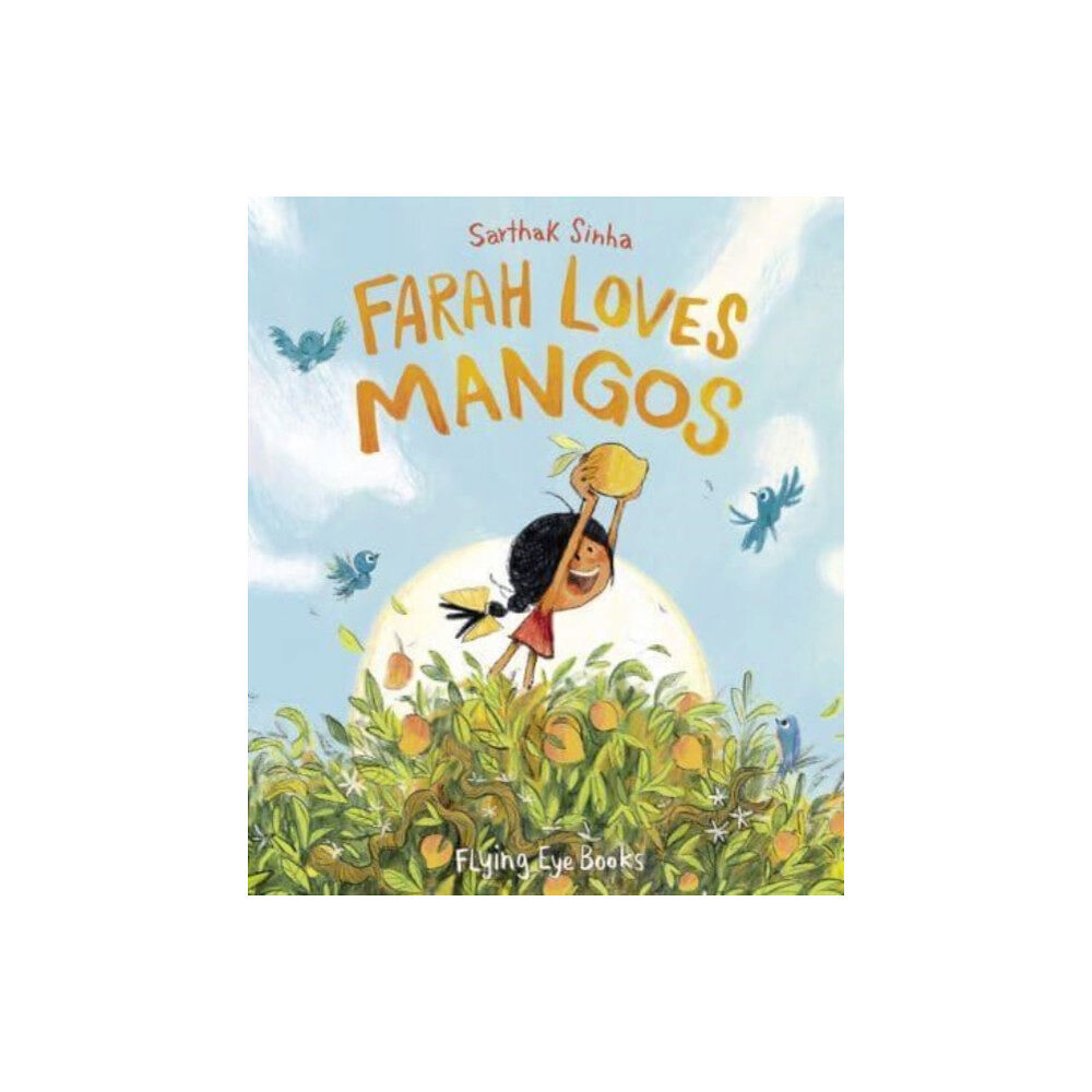 Flying Eye Books Farah Loves Mangos (häftad, eng)