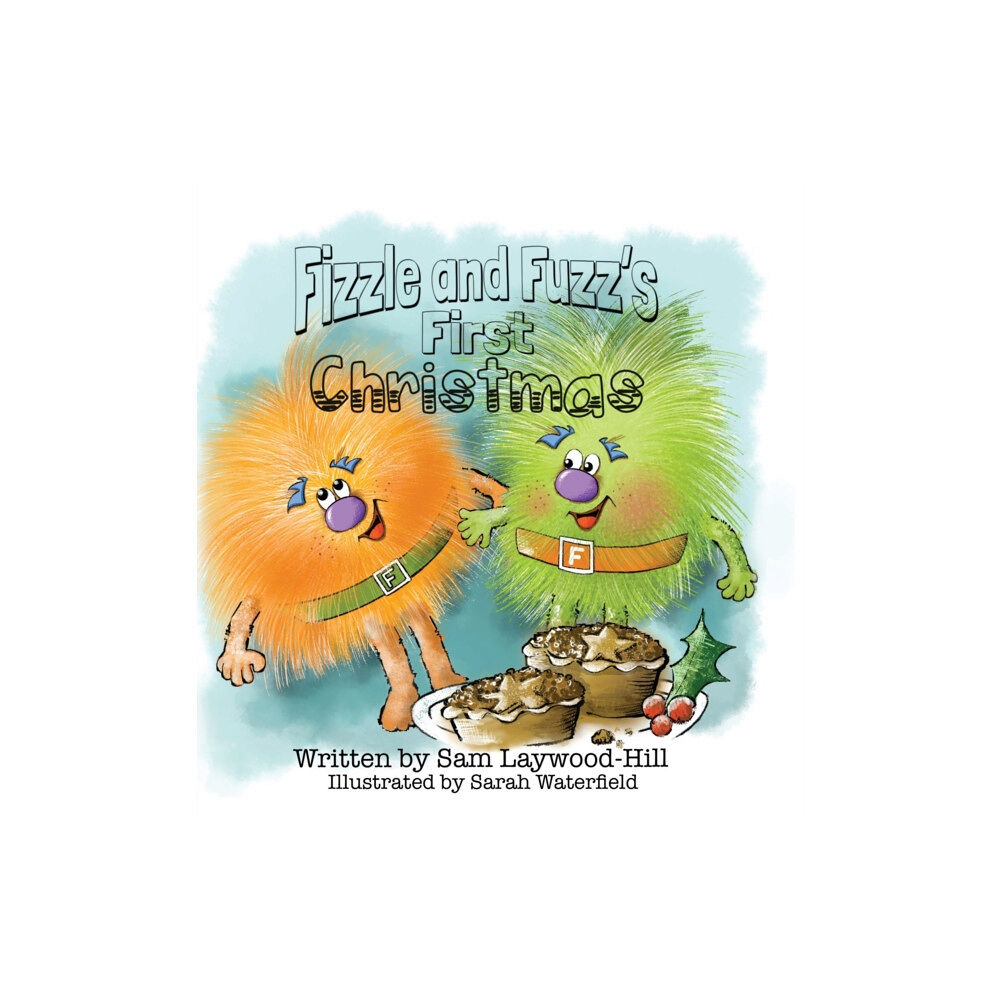 Grosvenor House Publishing Ltd Fizzle and Fuzz's First Christmas (inbunden, eng)