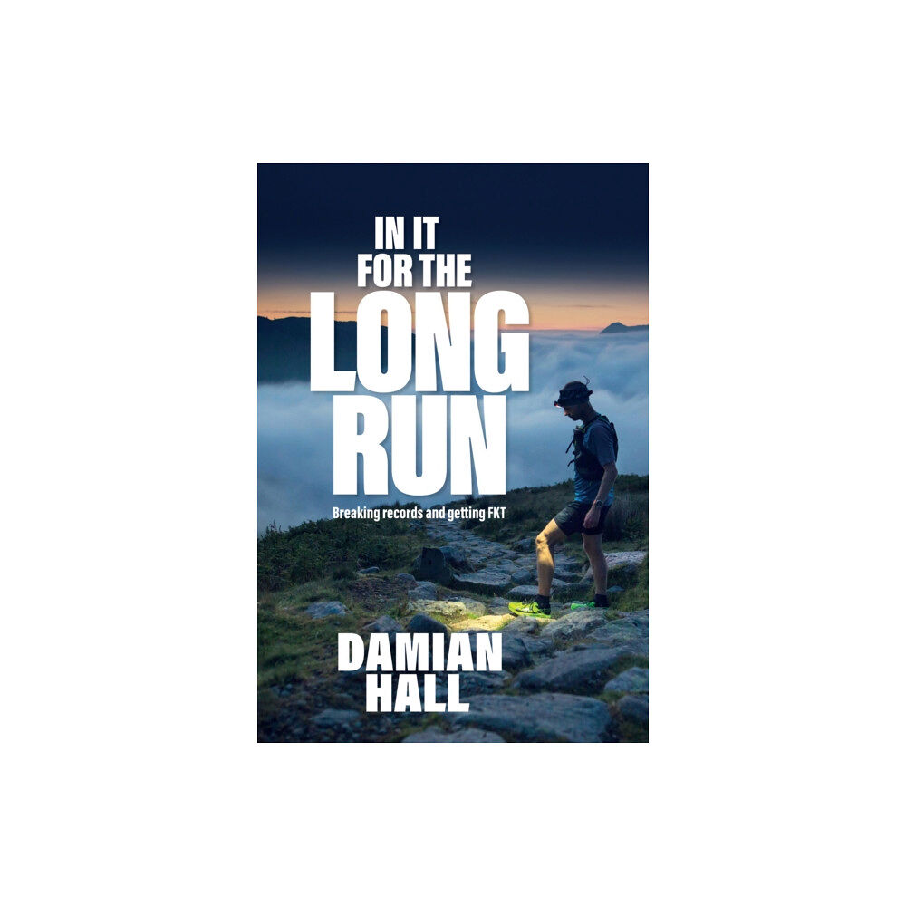 Vertebrate Publishing Ltd In It for the Long Run (häftad, eng)