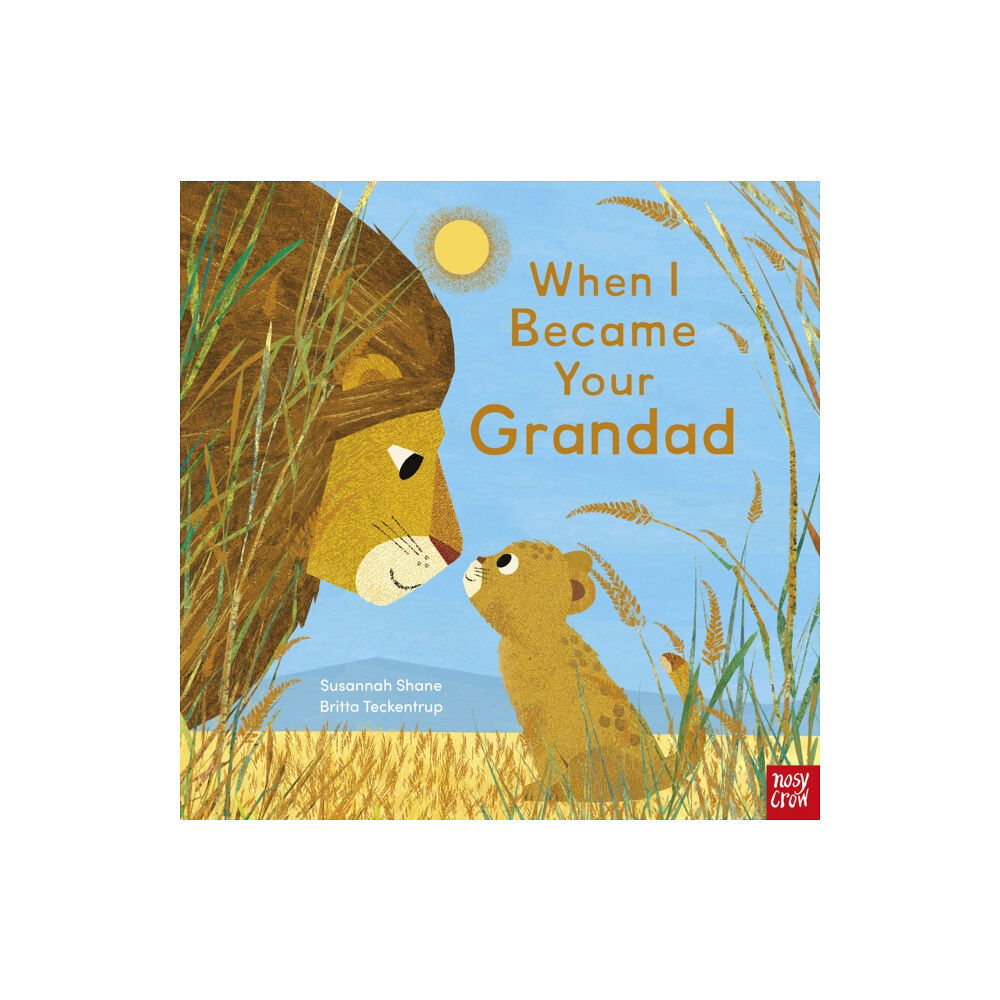 Nosy Crow Ltd When I Became Your Grandad (inbunden, eng)