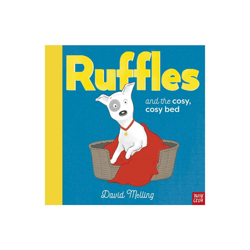 Nosy Crow Ltd Ruffles and the Cosy, Cosy Bed (inbunden, eng)