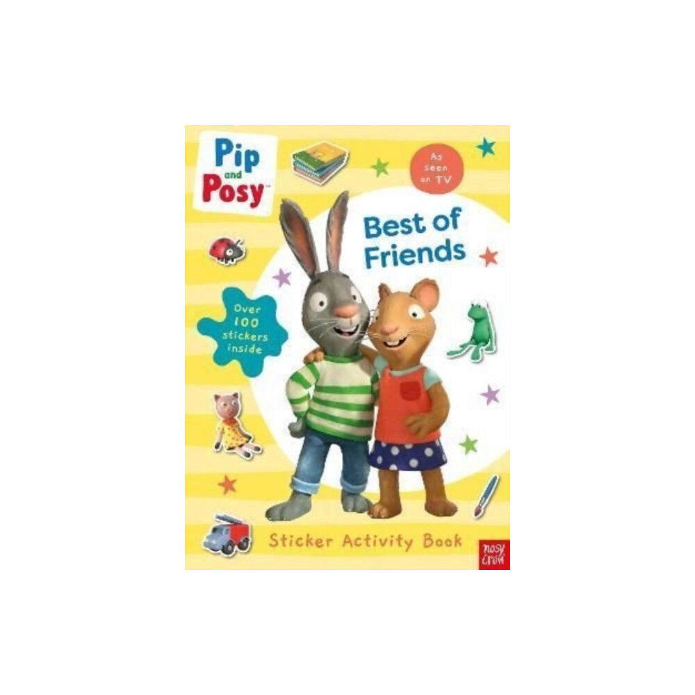 Nosy Crow Ltd Pip and Posy: Best of Friends (häftad, eng)