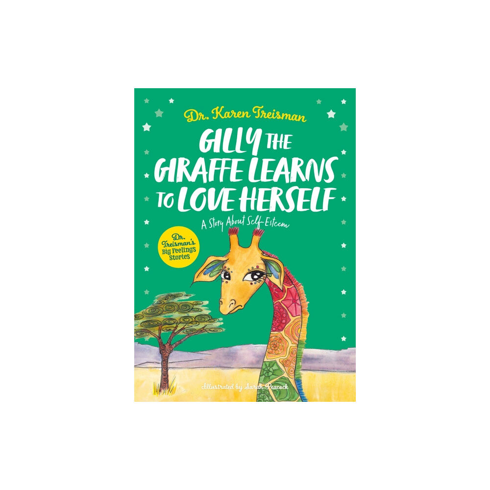 Jessica kingsley publishers Gilly the Giraffe Learns to Love Herself (häftad, eng)