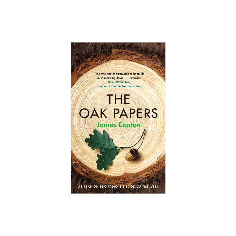 Canongate Books The Oak Papers (inbunden, eng)