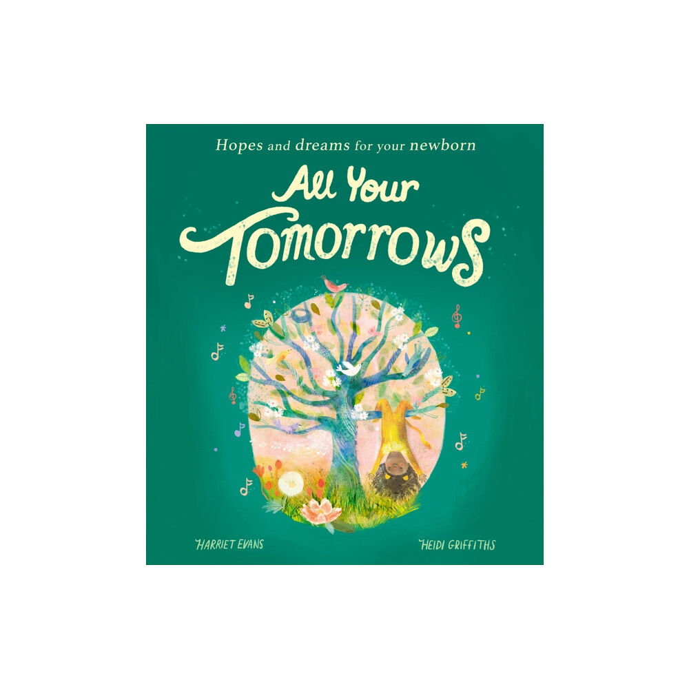 Little Tiger Press Group All Your Tomorrows (häftad, eng)