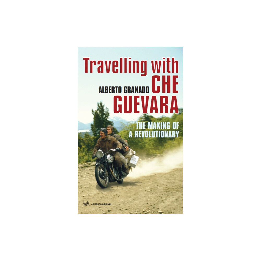 Vintage Publishing Travelling With Che Guevara (häftad, eng)