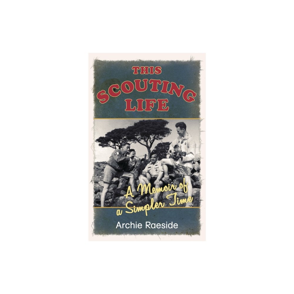 The History Press Ltd This Scouting Life (häftad, eng)