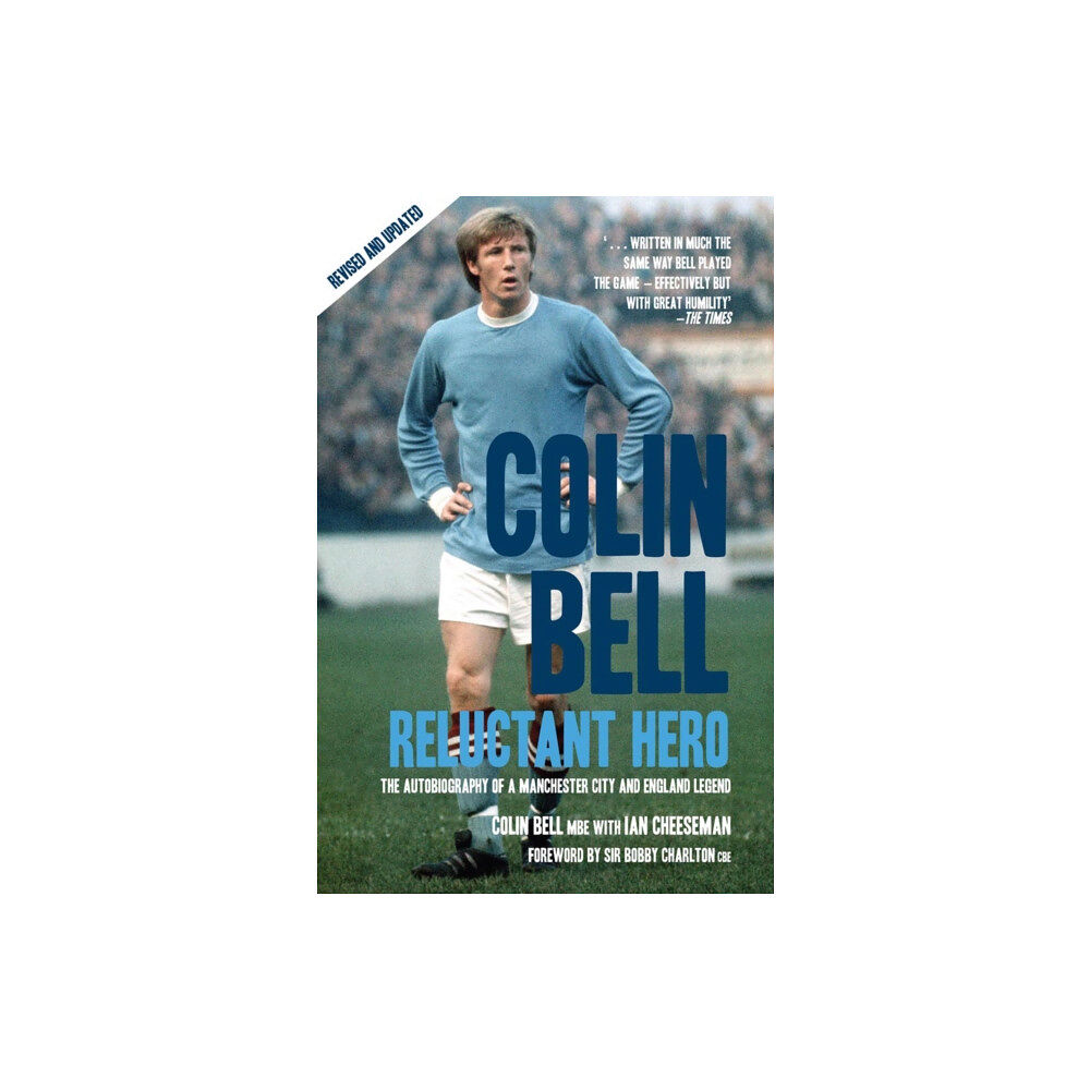 Transworld publishers ltd Colin Bell - Reluctant Hero (häftad, eng)