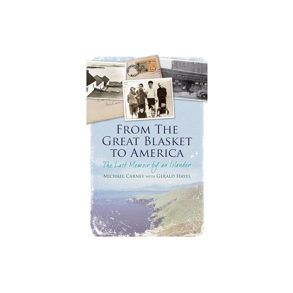 Gill From the Great Blasket to America (häftad, eng)