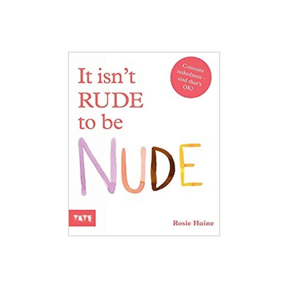 Tate Publishing It isn't Rude to be Nude (inbunden, eng)