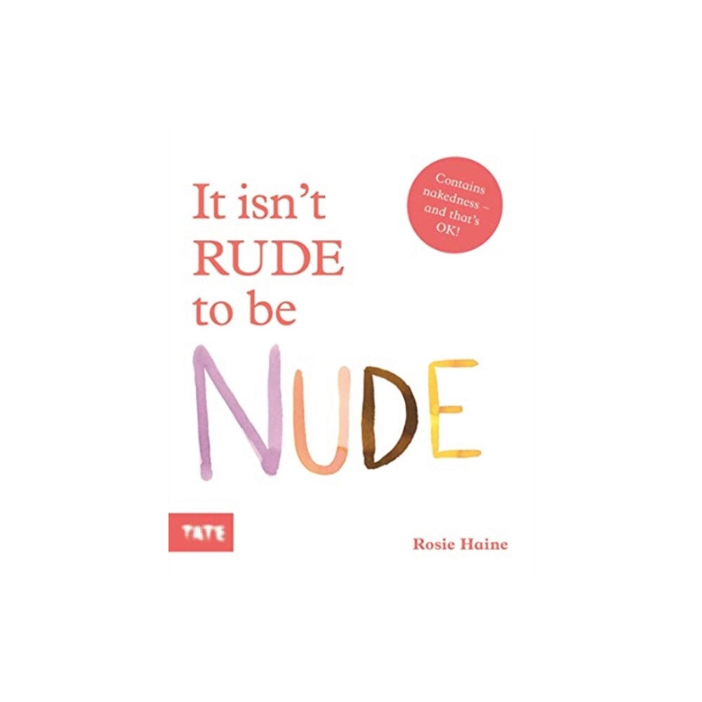 Tate Publishing It Isn't Rude to Be Nude (häftad, eng)