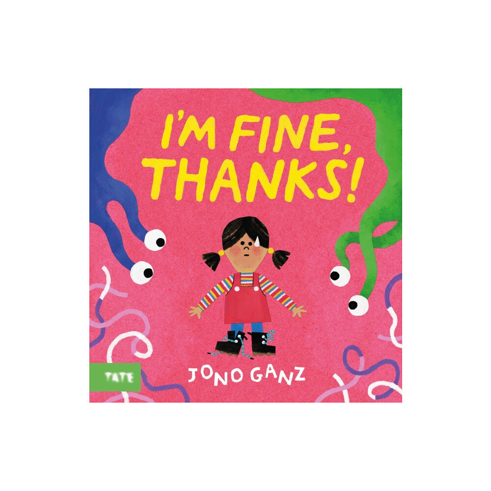 Tate Publishing I’m Fine, Thanks! (inbunden, eng)