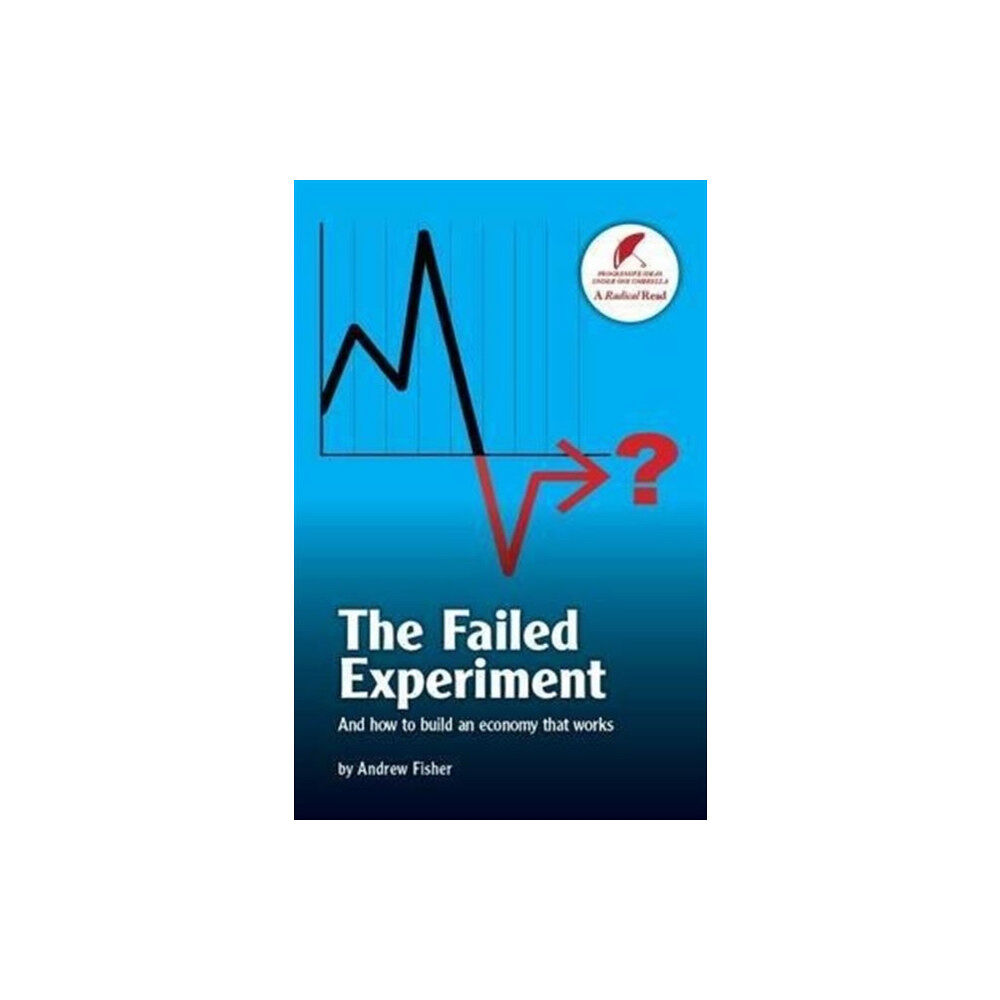 Comerford & Miller The Failed Experiment (häftad, eng)